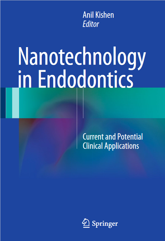 Book cover of Nanotechnology in Endodontics: Current and Potential Clinical Applications by Anil Kishen Book cover of Nanotechnology in Endodontics: Current and Potential Clinical Applications by Anil Kishen